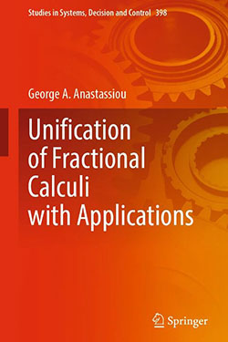 Unification of Fractional Calculi with Applications by George Anastassiou