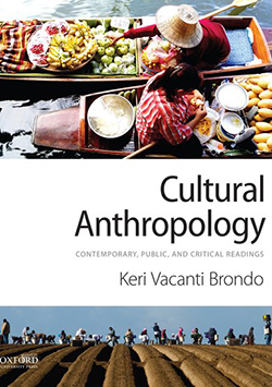 Cultural Anthropology: Contemporary, Public, and Critical Readings