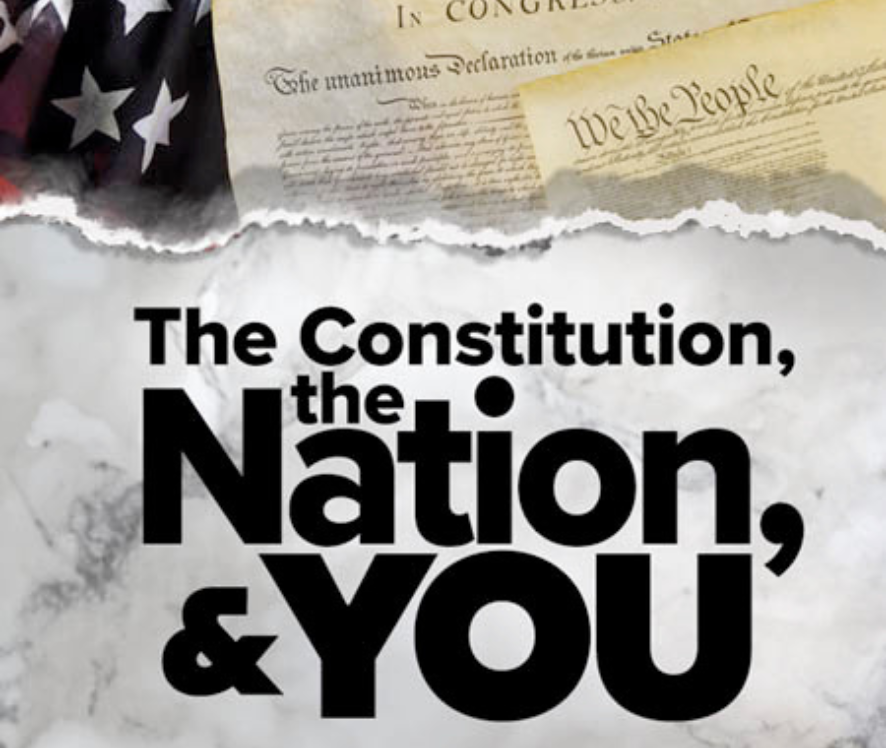 An american flag with images of the pages of the US Constitution. Text: "The Constitution, The Nation, and You."  