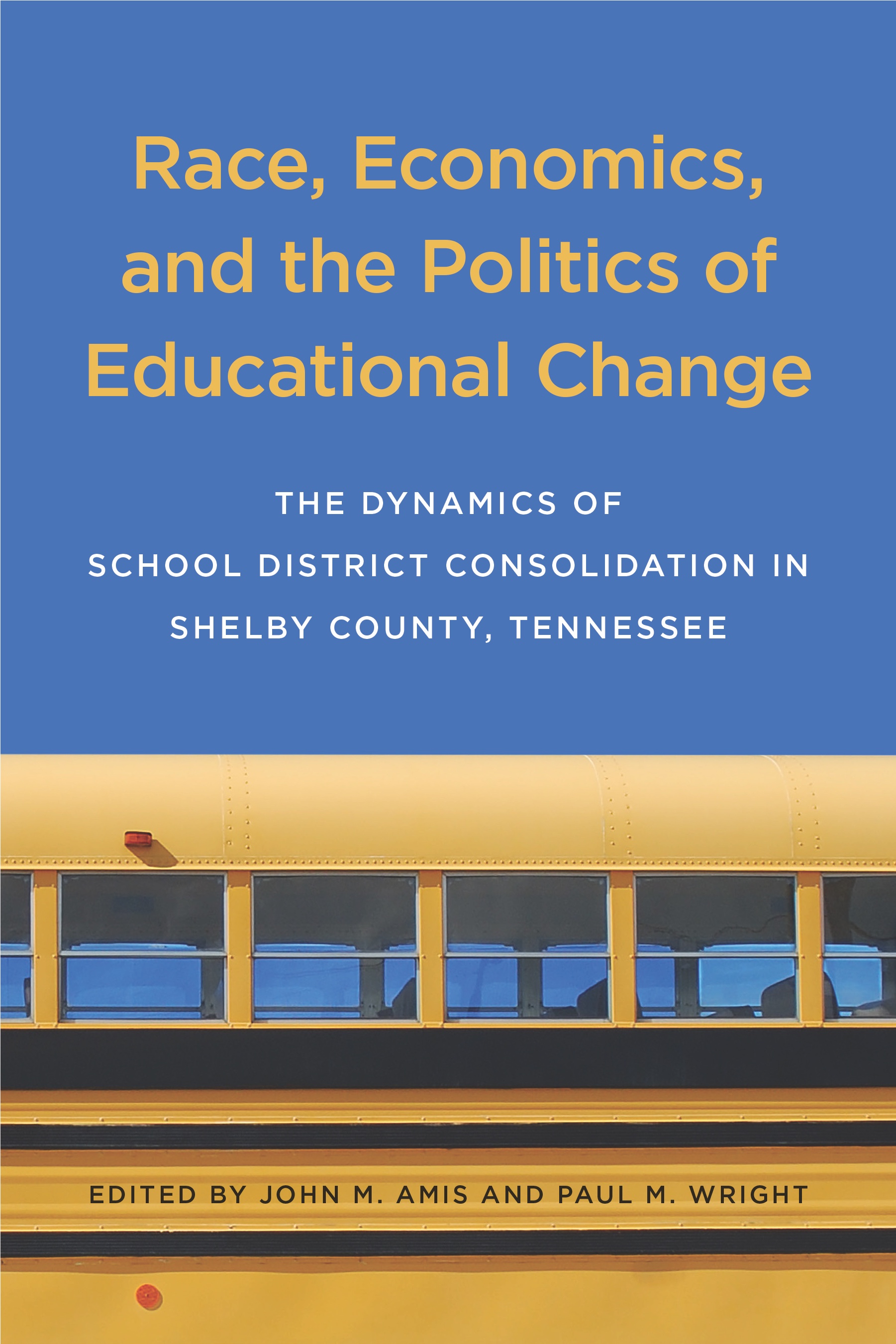 Race, Politics and Educational Change