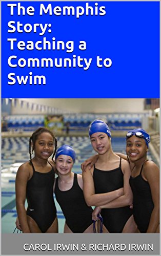 The Memphis Story: Teaching A Community to Swim