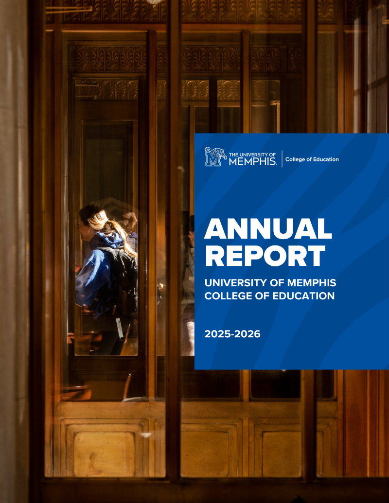 Cover of the University of Memphis College of Education 2025–26 Annual Report.