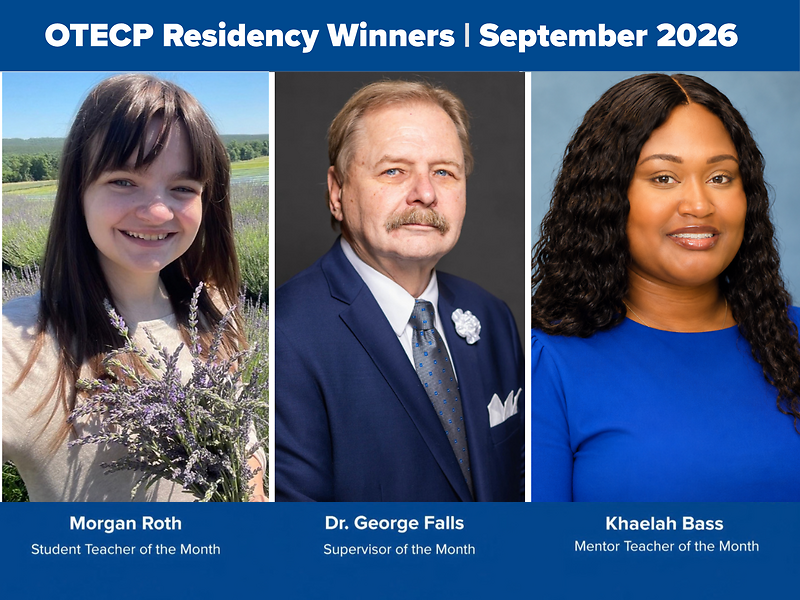 Recommended size: 800 × 600 px Graphic featuring the September 2026 OTECP Residency Award winners: Morgan Roth, Dr. George Falls and Khaelah Bass.