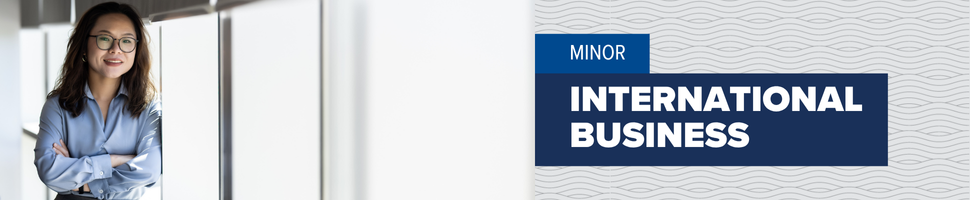 International Business Minor International Business Minor
