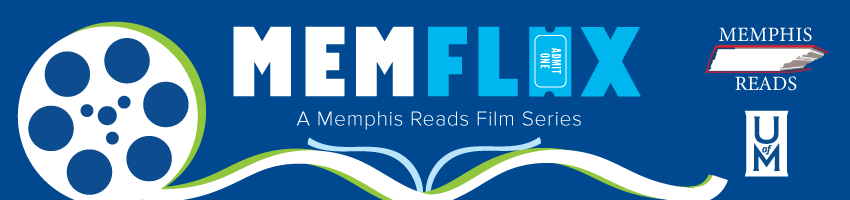 Memflix Memphis Reads Film Series