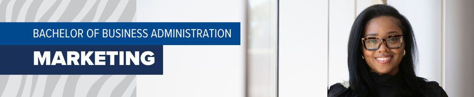 Bachelor of Business Administration in Marketing Bachelor of Business Administration in Marketing