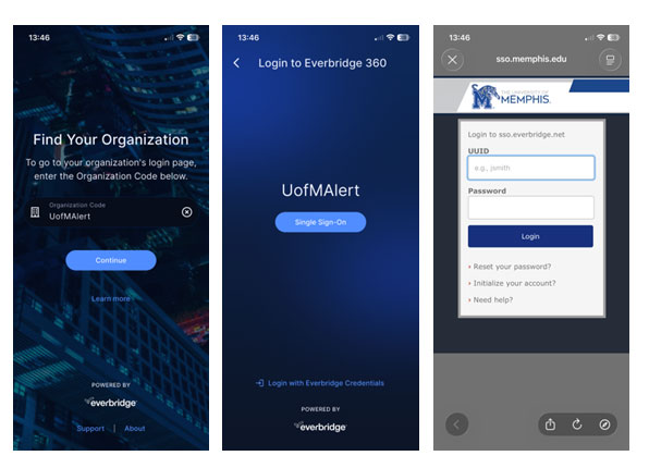 Three smartphone screenshots show the Everbridge 360 setup process for UofM Alert. The first screen displays “Find Your Organization” with “UofMAlert” entered as the organization code and a “Continue” button. The second screen shows “Login to Everbridge 360” with “UofMAlert” and a “Single Sign-On” button. The third screen shows a University of Memphis-branded login page with fields for UUID and password and a “Login” button.