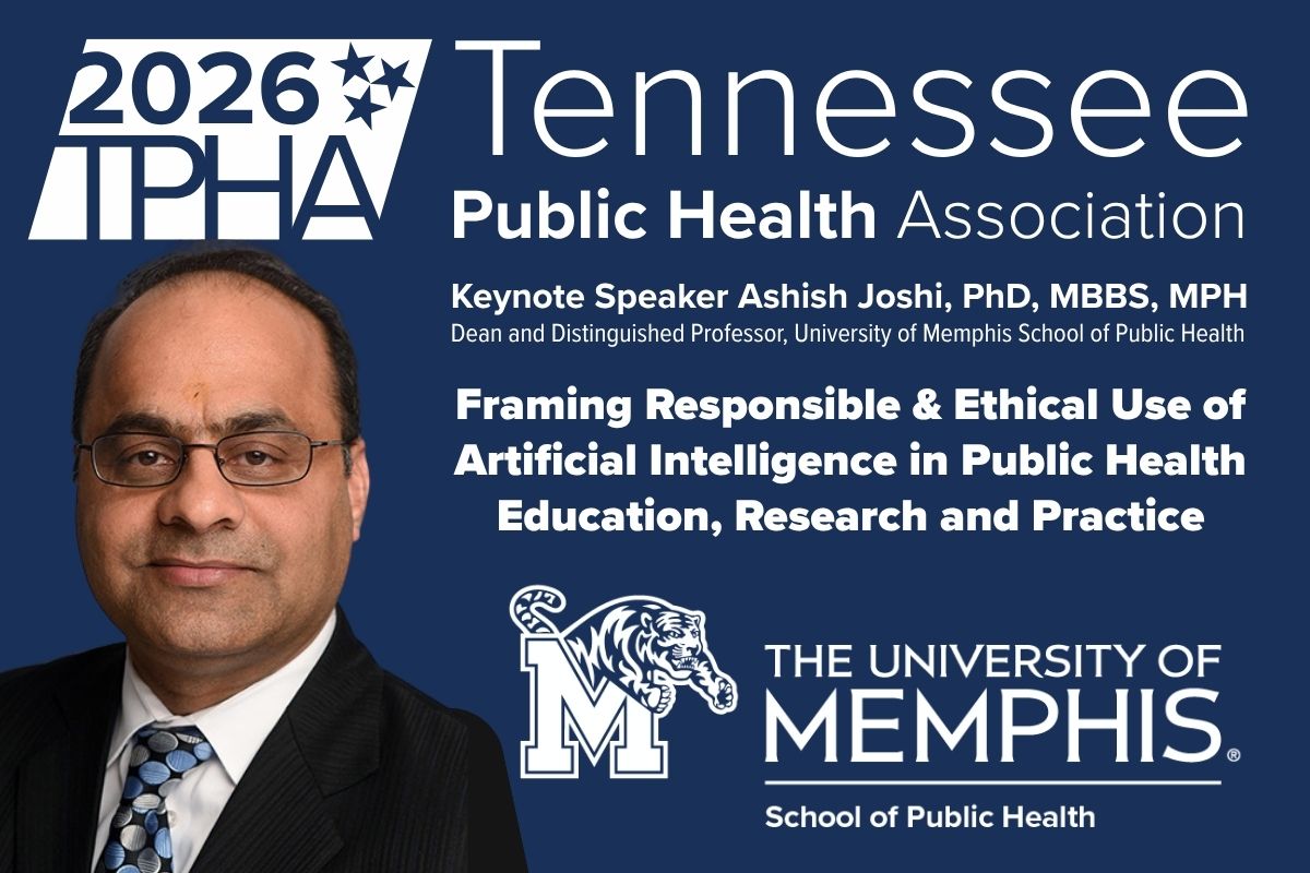 Dean Joshi Keynote Speaker for 2026 Tennessee Public Health Association Annual Meeting