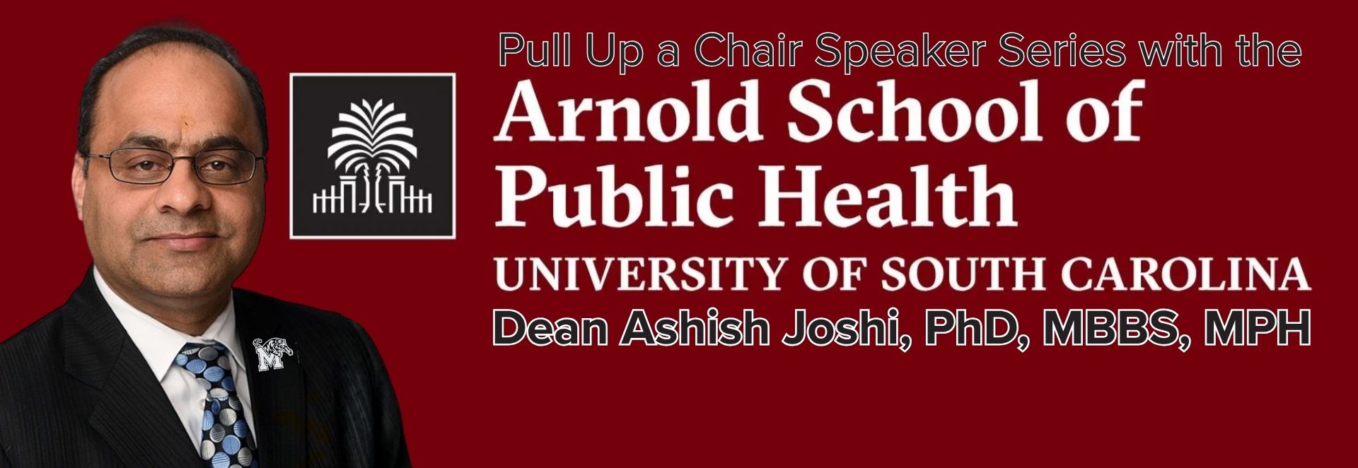 ASPH at University of South Carolina Invites Dean Joshi for Leadership Chat
