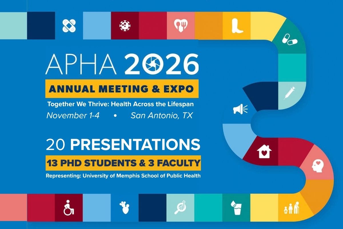 University of Memphis School of Public Health Representation at APHA 2026