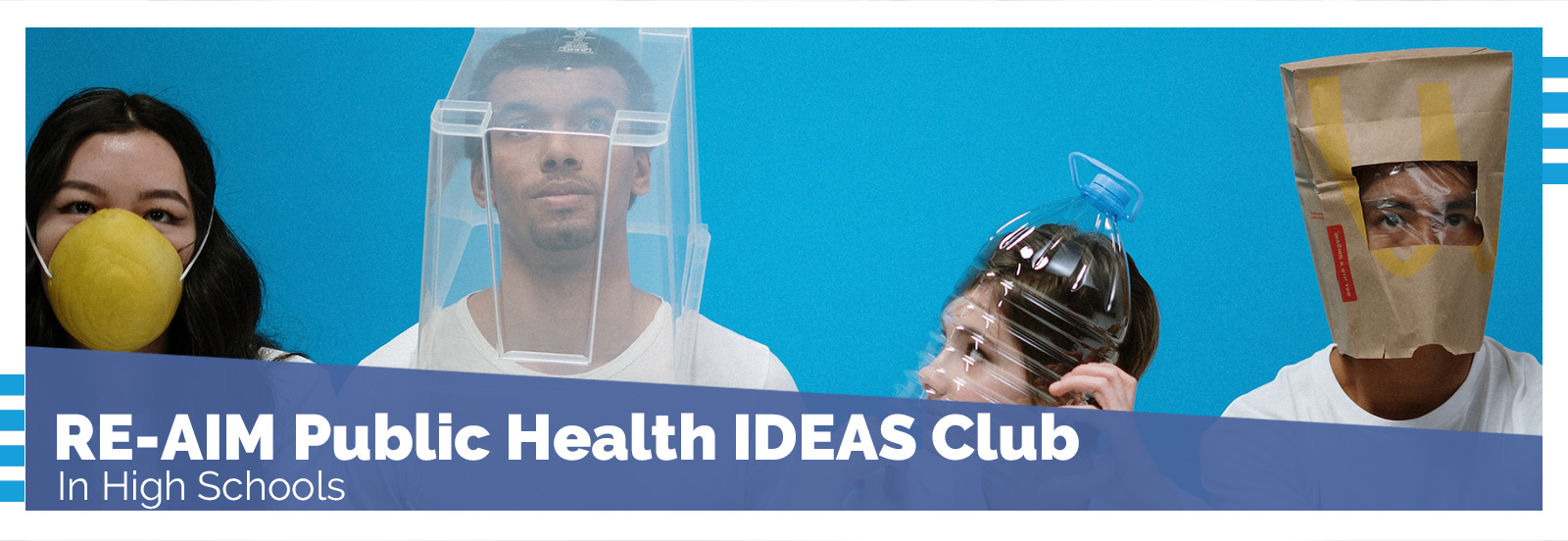 RE-AIM Public Health IDEAS Club in High Schools