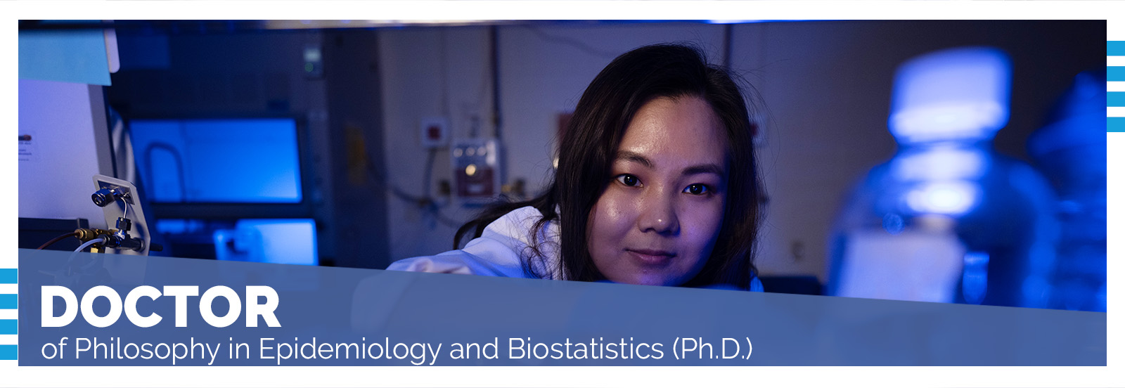 Student in Lab: Doctor of Philosophy in Epidemiology and Biostatistics (Ph.D.)
