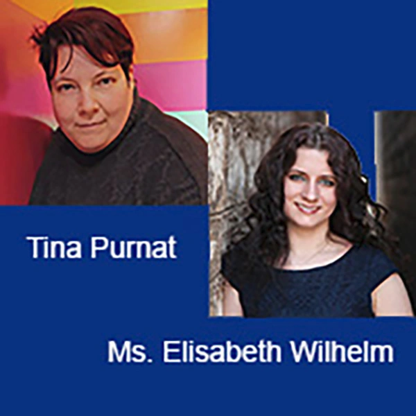 Ms. Tina Purnat and Ms. Elisabeth Wilhelm