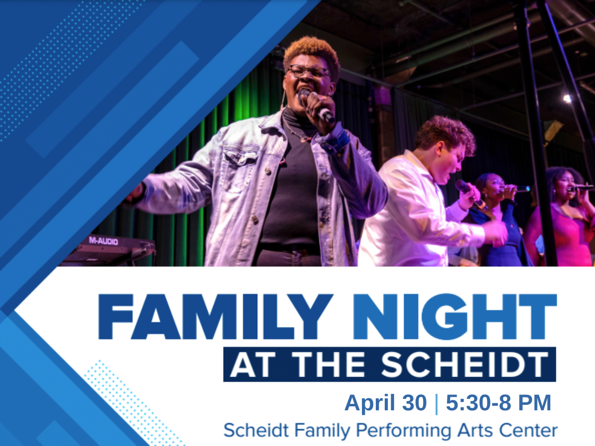 Family Night at the Scheidt April 30, 2023 from 530pm-8pm