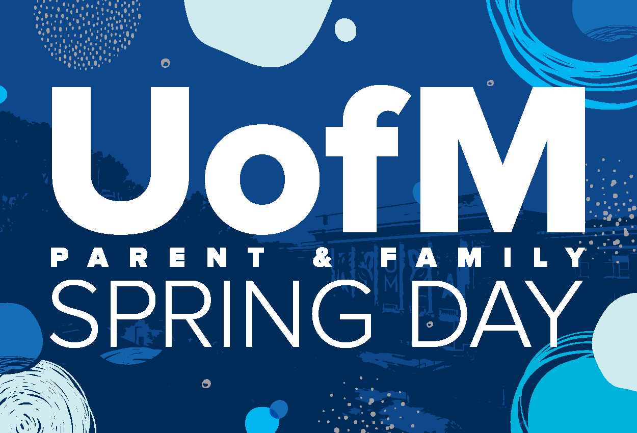 UofM Parent and Family Spring Day