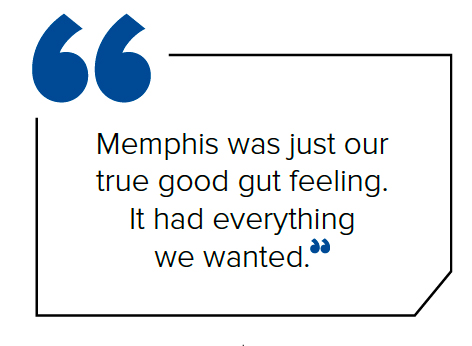 "Memphis was just our true good gut feeling. It had everything we wanted."