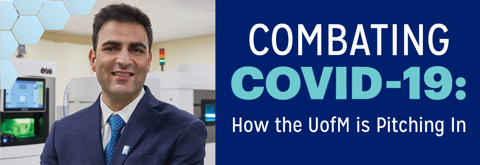 Combating COVID-19: How the UofM is Pitching In
