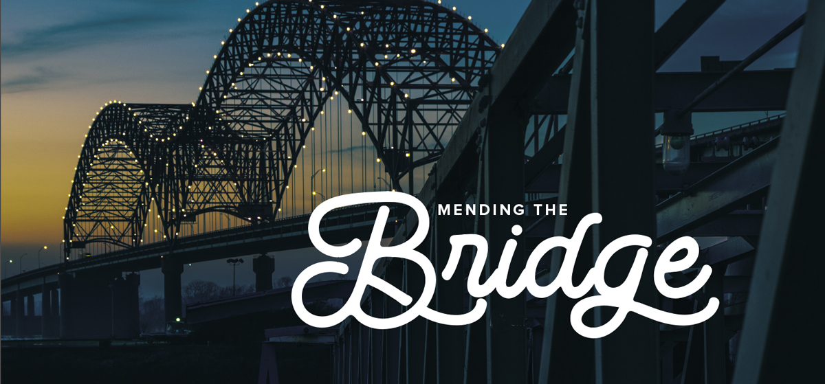 Mending the Bridge