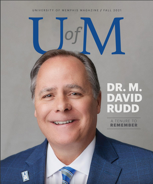 Cover of Fall 2021 Magazine | Dr. M. David Rudd: A Tenure to Remember
